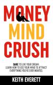 Money Mind Crush