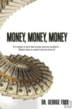 Bertrand.pt - Money, Money, Money: It Is Better To Hav