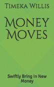 Money Moves