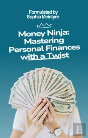 Money Ninja: Mastering Personal Finances With A Twist