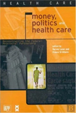 Bertrand.pt - Money, Politics, And Health Care