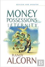 Money, Possessions And Eternity