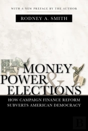 Money, Power, And Elections