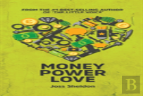 Money Power Love
