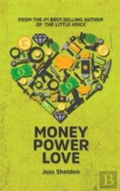 Money Power Love
