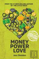 Money Power Love