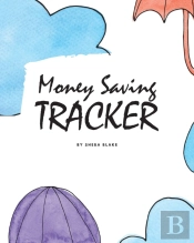 Money Saving Tracker - $10k Usd Saving Challenge (8x10 Softcover Log Book / Tracker / Planner)