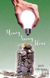Money Savvy Ideas