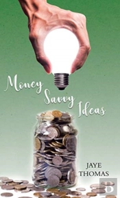 Money Savvy Ideas