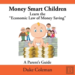 Bertrand.pt - Money Smart Children Learn The Economic Law Of Money Saving