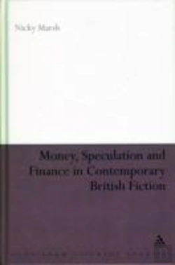 Bertrand.pt - Money, Speculation And Finance In Contemporary British Fiction