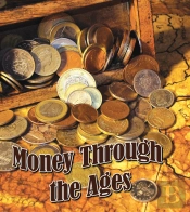 Money Through The Ages