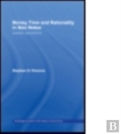 Bertrand.pt - Money, Time And Rationality In Max Weber