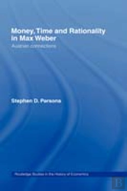 Bertrand.pt - Money, Time And Rationality In Max Weber