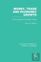 Money, Trade And Economic Growth