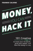 Money, You Can Hack It