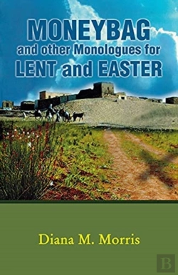 Bertrand.pt - Moneybag And Other Monologues For Lent And Easter