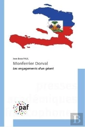 Monferrier Dorval - Les Engagements D'Un Geant