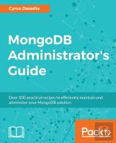 Mongodb Administrator'S Guide