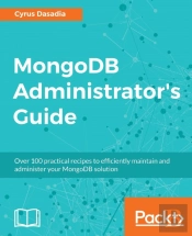 Mongodb Administrator'S Guide