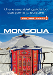 Mongolia - Culture Smart!