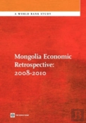Mongolia Economic Retrospective: 2008-2010