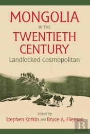 Mongolia In The Twentieth Century