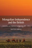 Mongolian Independence And The British