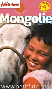 Mongolie 2013-2014 - Petit Fute