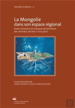 Bertrand.pt - Mongolie Dans Son Espace Régional