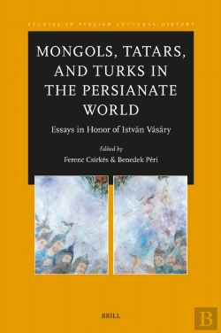 Bertrand.pt - Mongols, Tatars, And Turks In The Persianate World
