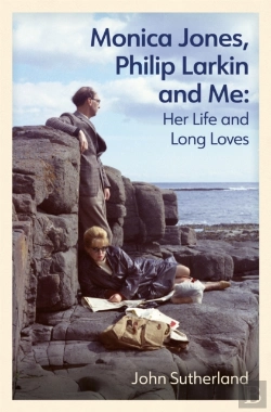 Bertrand.pt - Monica Jones, Philip Larkin And Me
