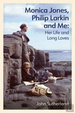Bertrand.pt - Monica Jones, Philip Larkin And Me