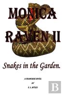 Monica Raven Ii - Snakes In The Garden