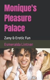 Monique'S Pleasure Palace