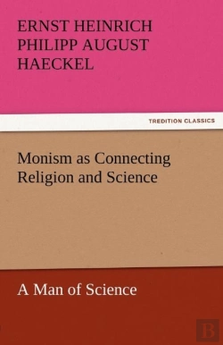 Bertrand.pt - Monism As Connecting Religion And Science A Man Of Science