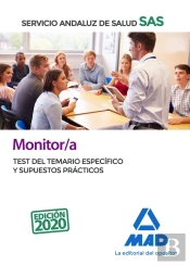 Monitor/A Del Servicio Andaluz De Salud. Test Del Temario Específico Y Supuestos Prácticos