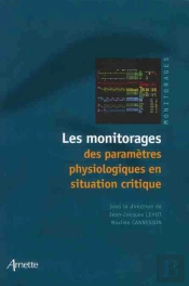 Monitorage Des Parametres Physiologiques En Situation Critique