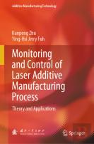 Monitoring And Control Of Laser Additive Manufacturing Process