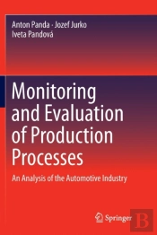 Monitoring And Evaluation Of Production Processes