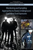 Monitoring And Sampling Approaches To Assess Underground Coal Mine Dust Exposures