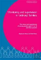 Monitoring And Supervision In 'Ordinary' Families