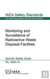Monitoring And Surveillance Of Radioactive Waste Disposal Facilities