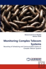 Monitoring Complex Telecom Systems