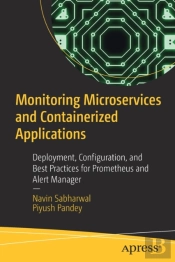 Monitoring Microservices And Containerized Applications