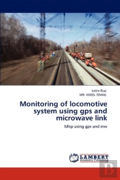 Monitoring Of Locomotive System Using Gps And Microwave Link