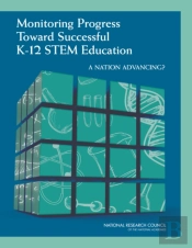 Monitoring Progress Toward Successful K-12 Stem Education