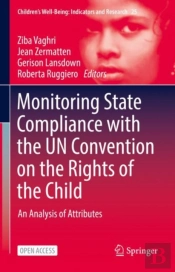 Monitoring State Compliance With The Un Convention On The Rights Of The Child