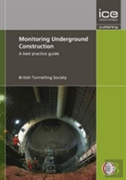 Monitoring Underground Construction