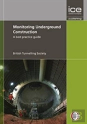 Monitoring Underground Construction